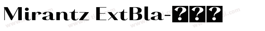 Mirantz ExtBla字体转换